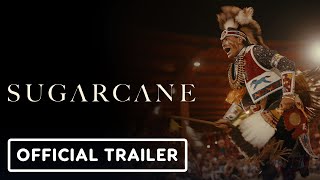 Sugarcane  Official Trailer 2024 National Geographic Documentary Films