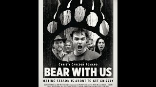 Bear With Us Trailer  Feature Film  Chicago Comedy Film Festival