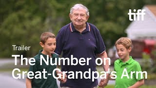 THE NUMBER ON GREATGRANDPAS ARM Trailer  TIFF Kids 2018