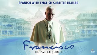 Francis Pray for Me Official Trailer in Spanish with Eng Sub  Daro Grandinetti Silvia Abascal