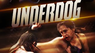 Underdog  MMA Fighting Drama Starring Brian Krause  Becca Buckalew  Kim Estes