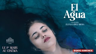 EL AGUA de Elena LPEZ RIERA  Bandeannonce officielle