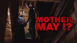 Mother May I  Official Movie Trailer 2023