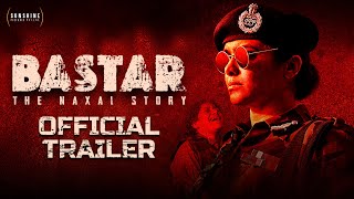 Bastar Official Trailer  Adah Sharma  Indira Tiwari  Vipul Amrutlal Shah  Sudipto Sen  15th Mar