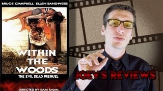 Joeys Reviews Within the Woods 1978 Precursor to Evil Dead