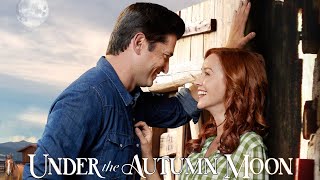 Under the Autumn Moon 2018 Hallmark Film  Lindy Booth Wes Brown  Review