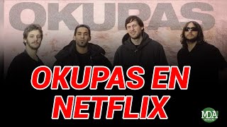 OFICIAL OKUPAS llega a NETFLIX