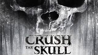 Crush the Skull 2015  DARK COMEDY  Full Movie