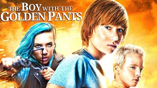 ALUR CERITA Film  The Boy with the Golden Pants 2014