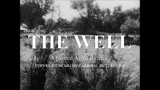 The Well 1951 trailer Maidie Norman Ernest Anderson Richard Robe Barry Kelley