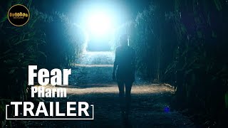 Fear PHarm  OFFICIAL 2020 TRAILER