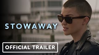 Stowaway  Official Trailer 2022 Ruby Rose Frank Frillo Patrick Schwarzenegger