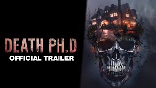 Death PhD  Trailer 2024