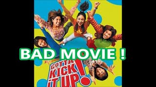 Gotta Kick It Up 2002 movie reviewRANT