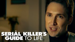 A Serial Killers Guide to Life Clip   You can be like me  HD