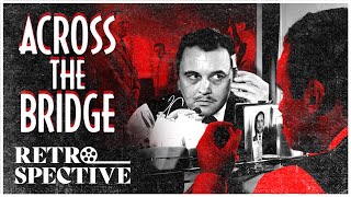 Rod Steiger Bill Nagy British Thriller Full Movie  Across The Bridge 1957  Retrospective