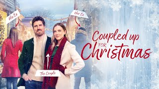 Coupled Up for Christmas  FULL ROMCOM MOVIE  Sara Canning  Marcus Rosner  Joe Perry