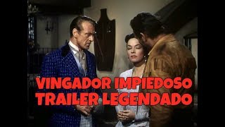 VINGADOR IMPIEDOSO DALLAS 1950  TRAILER DE CINEMA LEGENDADO