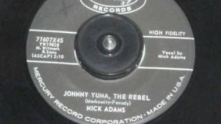 Nick Adams  JOHNNY YUMA THE REBEL