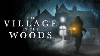 THE VILLAGE IN THE WOODS Official Trailer 2019 Folk Horror