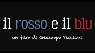 IL ROSSO E IL BLU  Trailer Ufficiale Italiano