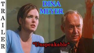 Unspeakable  Trailer   DINA MEYER