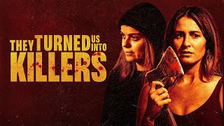 They Turned Us Into Killers  Official Trailer  Horror Brains