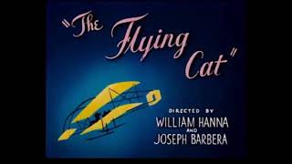 The Flying Cat 1952 1960s title but when the Tom And Jerry logo appears double audio has appeared