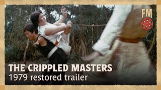 The Crippled Masters 1979  Trailer  SungChuan Shen