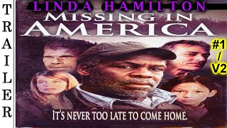 Missing in America 2005 Trailer 1 version 2  LINDA HAMILTON