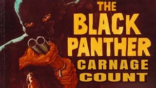 The Black Panther 1977 Carnage Count