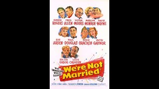 Were Not Married 1952