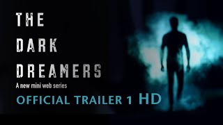 The Dark Dreamers  Trailer 1 HD