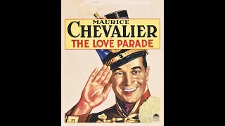 The Love Parade 1929 classix musical comedy