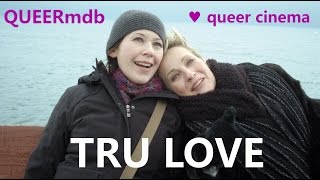 Tru Love CDN 2013  FULL HD