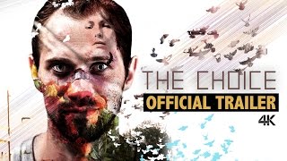 The Choice Official Trailer 2015 4K