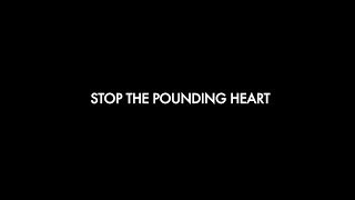 Stop the Pounding Heart  2013  Official Trailer