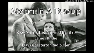 Storm In A Teacup  BBC Saturday Night Theatre  James Bridie