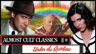 Under the Rainbow 1981  Almost Cult Classics