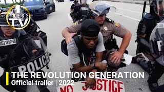 The Revolution Generation 2022  Official Trailer