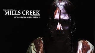 Occurrence at Mills Creek  Feature Teaser Trailer 2020