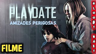 Filme De Suspense Completo Dublado Playdate Amizades Perigosas HD