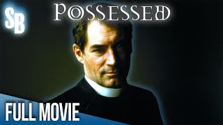 Possessed 2000  Timothy Dalton  Henry Czerny  Jonathan Malen  Full Movie