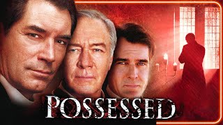 Possessed  FREE FULL MOVIE  Timothy Dalton  Christopher Plummer  Henry Czerny  Jonathan Malen