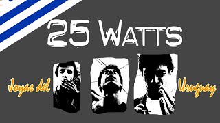 25 Watts 2001 Joyas del Uruguay