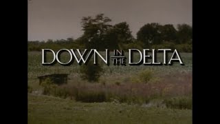 Down in the Delta 1998 trailer Alfre Woodard Al Freeman Jr Mary Alice Esther Rolle