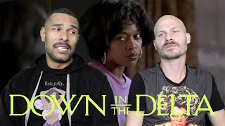 DOWN IN THE DELTA Movie Review SPOILER ALERT