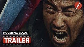 Hovering Blade 2024   Movie Trailer  Far East Films