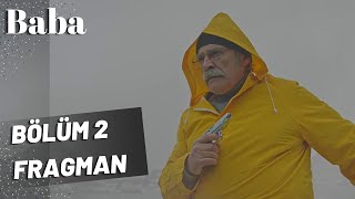 Baba 2 Blm Fragman