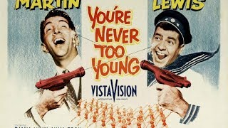 Youre Never Too Young 1955 Jerry Lewis Dean Martin Full Length Comedy Movie Wide Screen